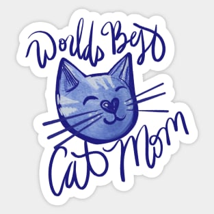 Worlds best Cat Mom Sticker